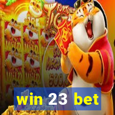 win 23 bet